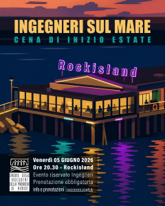 Commissioni Giovani: INGEGNERI SUL MARE -Cena di inizio estate – 05 giugno 2026